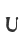 U