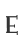 E