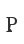 P