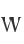 W