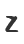 Z