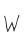 W