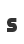 s