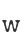 w