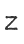 Z