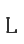 L