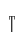 T