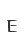 E