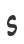 S