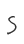 S