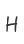 H