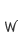 W