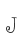 J