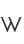 W