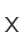 X