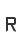 R