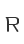 R