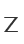 Z