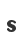 s