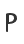 P