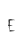 E