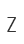 Z