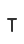 t