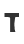 T