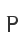 P