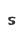 s