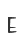 E