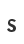 s