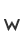 w