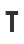 T