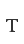 T