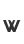 w