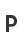 P