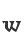 w