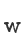 w