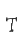 T