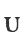 U