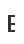 e