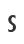 s