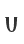 u