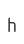 h