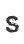 s