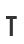 T