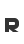 R