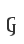 G