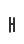 H